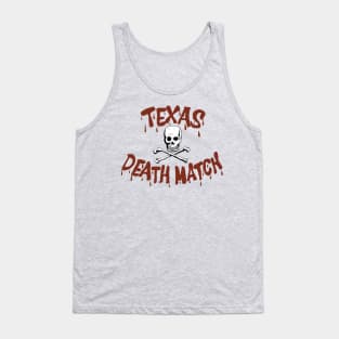 Texas Death Match Tank Top